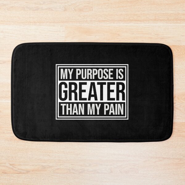 Item preview, My Purpose Is Greater Than My Pain Motivation Logo designed and sold by shirt-o-mat.
