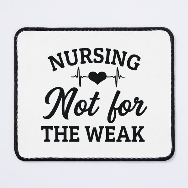 Item preview, Nursing Not for the Weak, Funny Nurse designed and sold by CloudyPress.