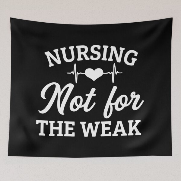 Item preview, Nursing Not for the Weak, Funny Nurse designed and sold by CloudyPress.