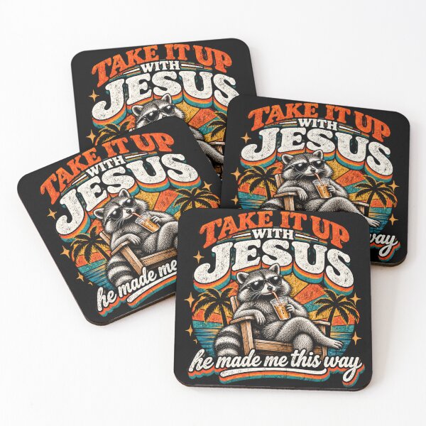 Item preview, Take It Up with Jesus He Made Me This Way Funny Raccoon designed and sold by Bright08.