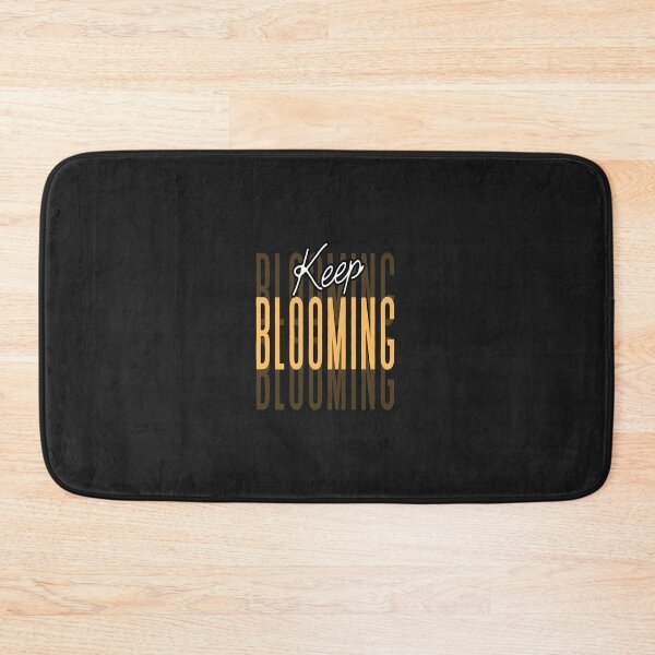 Item preview, Keep Blooming – Inspirational Floral Growth Quote for Women designed and sold by Soft Strength Studio.