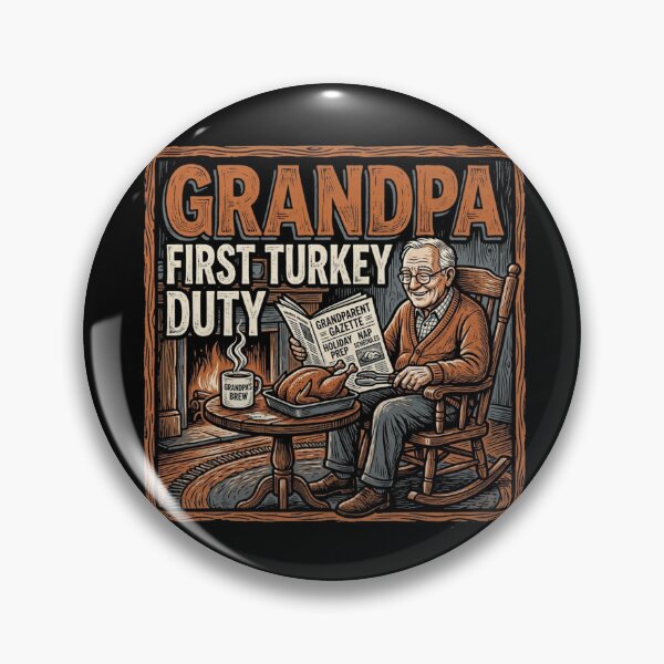 Item preview, Grandpa First Turkey Duty Thanksgiving Fireplace Rocking Chair Vintage designed and sold by TeNovaStudio ⭐⭐⭐⭐⭐.