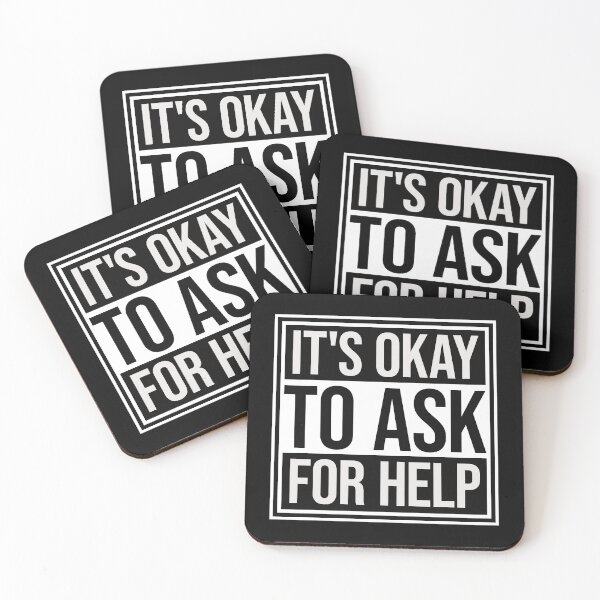 Item preview, It's Okay To Ask For Help Mental Health Quote Logo designed and sold by shirt-o-mat.
