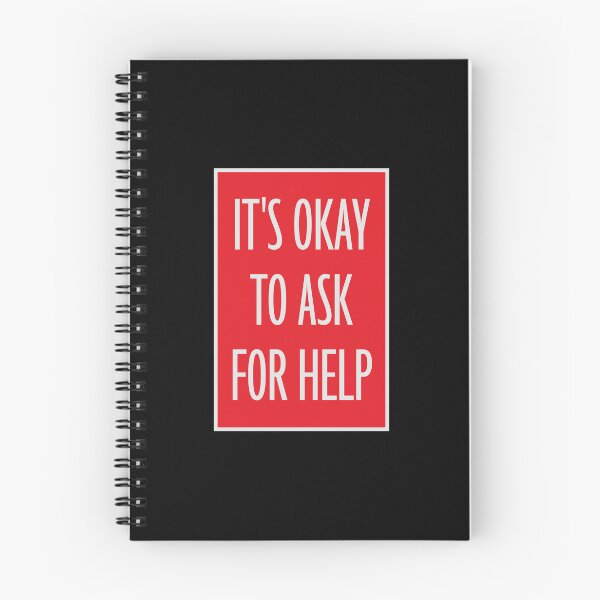 Item preview, It's Okay To Ask For Help Mental Health Quote Logo designed and sold by shirt-o-mat.