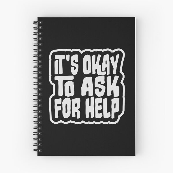Item preview, It's Okay To Ask For Help Mental Health Quote Logo designed and sold by shirt-o-mat.