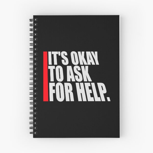 Item preview, It's Okay To Ask For Help Mental Health Quote Logo designed and sold by shirt-o-mat.