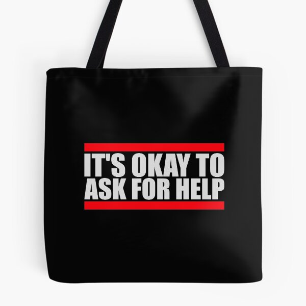 Item preview, It's Okay To Ask For Help Mental Health Quote Logo designed and sold by shirt-o-mat.
