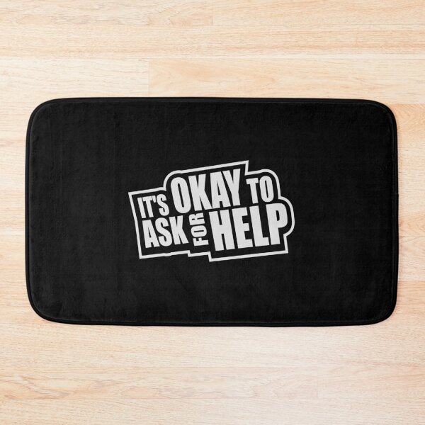Item preview, It's Okay To Ask For Help Mental Health Quote Logo designed and sold by shirt-o-mat.