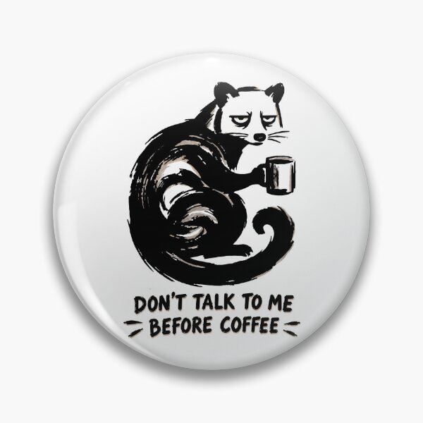 Item preview, Don’t Talk to Me Before Coffee – Funny Grumpy Cat designed and sold by RitaRuni1992.