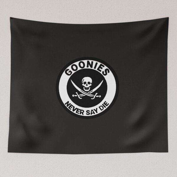 Item preview, Goonies never say die designed and sold by SwampfoxDesign.