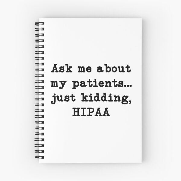 Item preview, Ask Me About My Patients Just Kidding, HIPAA, Funny Nurse designed and sold by CloudyPress.