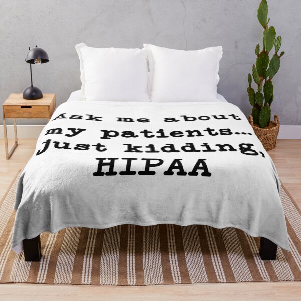 Item preview, Ask Me About My Patients Just Kidding, HIPAA, Funny Nurse designed and sold by CloudyPress.