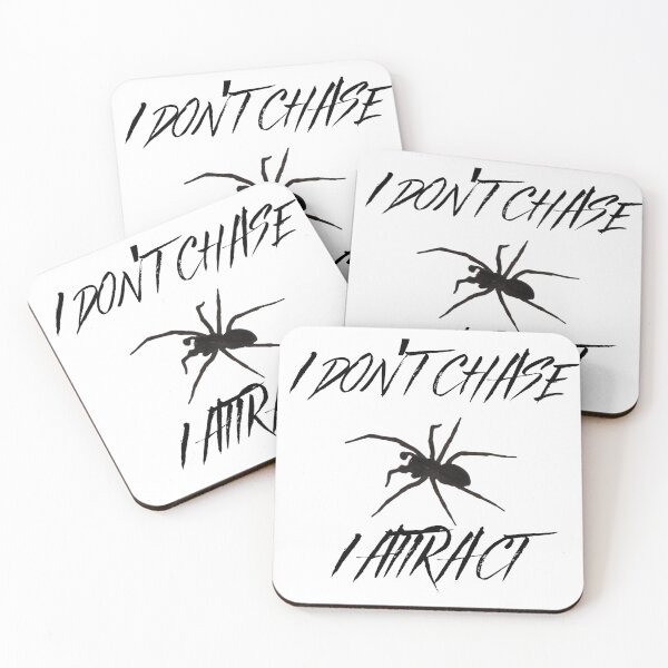 Item preview, I Don’t Chase I Attract Spider designed and sold by Feral Vibes.