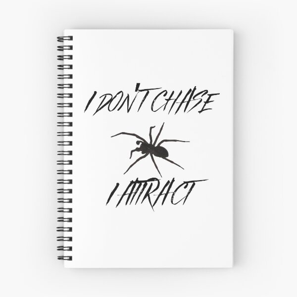 Item preview, I Don’t Chase I Attract Spider designed and sold by Feral Vibes.