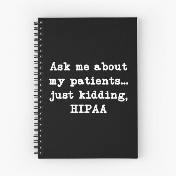 Item preview, Ask Me About My Patients Just Kidding, HIPAA, Funny Nurse designed and sold by CloudyPress.