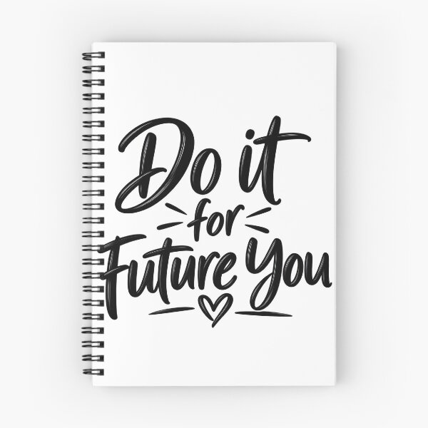 Item preview, Do It for Future You – Motivational Quote designed and sold by TinyWeird.