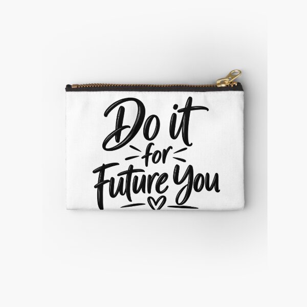 Item preview, Do It for Future You – Motivational Quote designed and sold by TinyWeird.