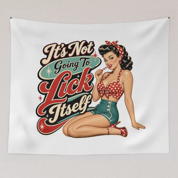 Item preview, It's Not Going To Lick Itself designed and sold by BestCoolStuff.