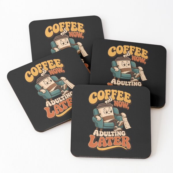 Item preview, Coffee Now Adulting Later – Funny Retro Coffee Lover designed and sold by Bawek85Designs.