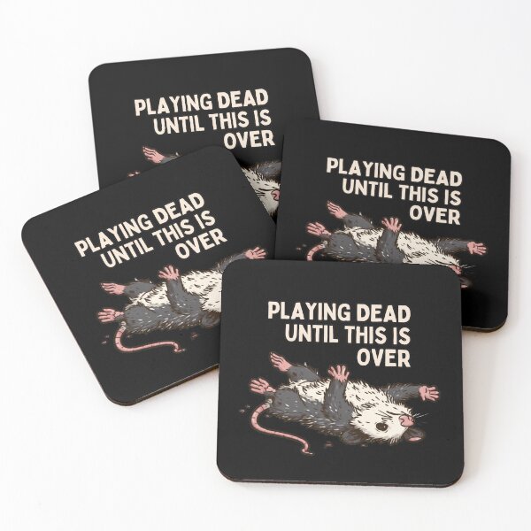 Item preview, Playing Dead Until This Is Over - Funny Opossum designed and sold by AceEye.