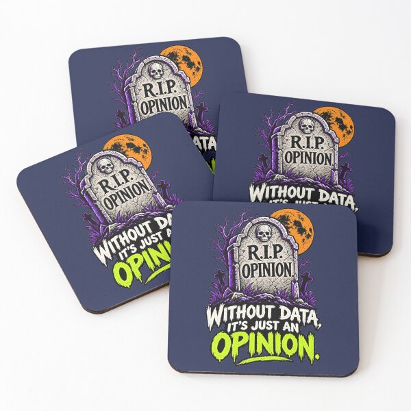 Item preview, Without Data, It’s Just an Opinion – Dark Halloween Humor. designed and sold by Endless7Art.