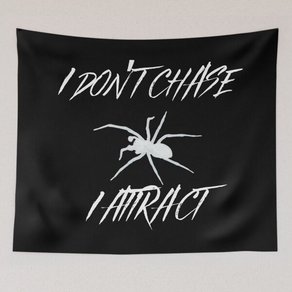 Item preview, I Don’t Chase I Attract Spider Dark Version  designed and sold by Feral Vibes.