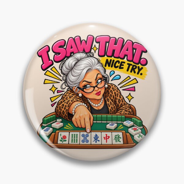 Item preview, I Saw That Nice Try Funny Mahjongg Player designed and sold by WearVerse440.