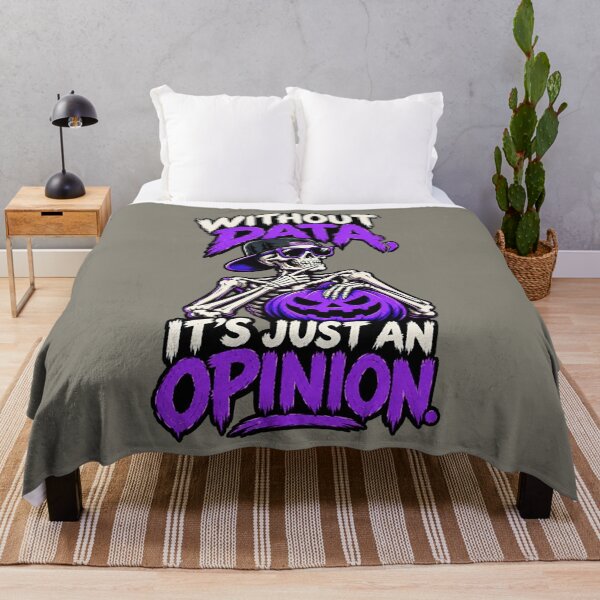 Item preview, Without Data It's Just an Opinion – Halloween Skeleton Humor. designed and sold by Endless7Art.