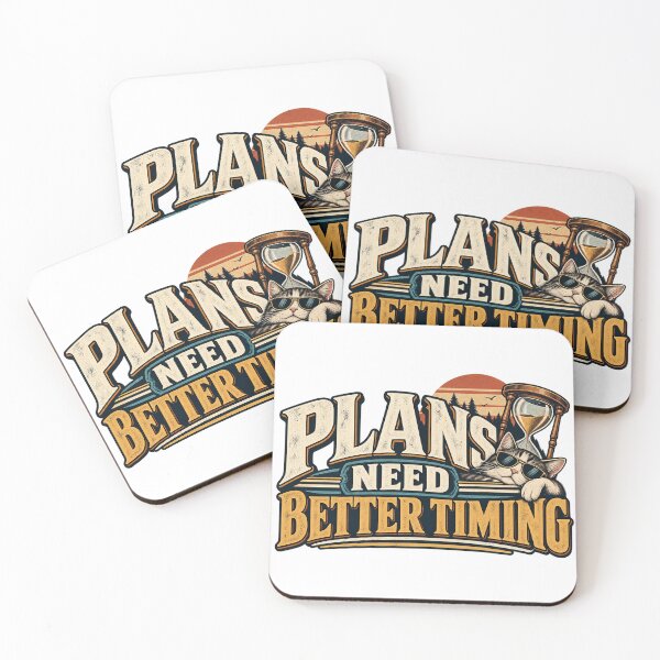 Item preview, Plans Need Better Timing Funny Cat designed and sold by FZ Studio .