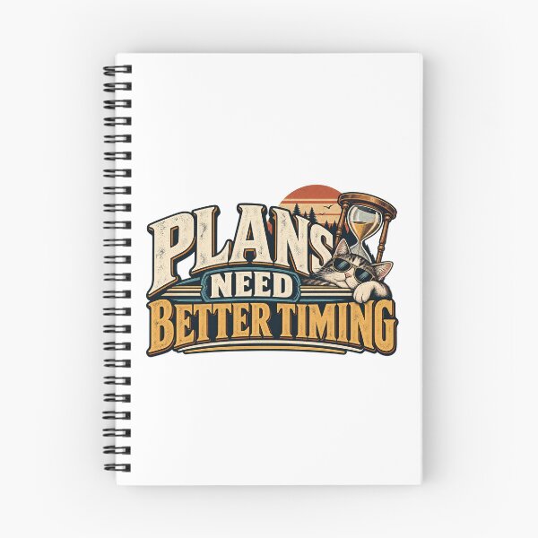 Item preview, Plans Need Better Timing Funny Cat designed and sold by FZ Studio .