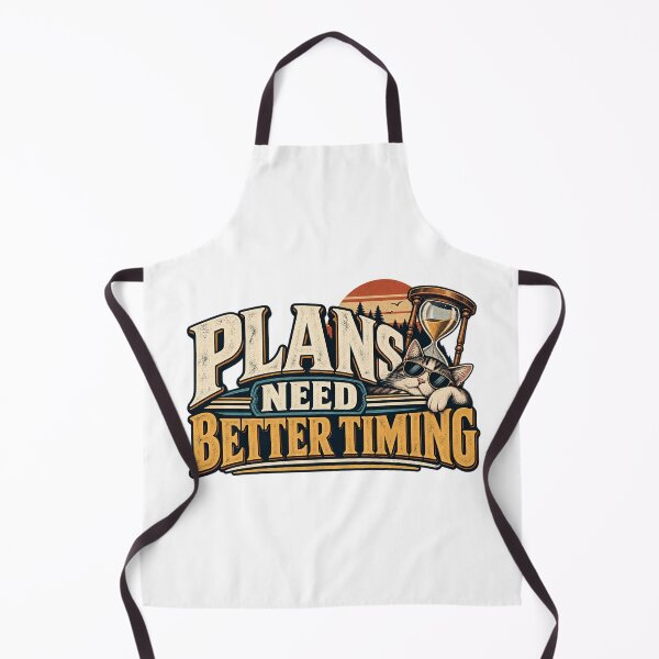 Item preview, Plans Need Better Timing Funny Cat designed and sold by FZ Studio .
