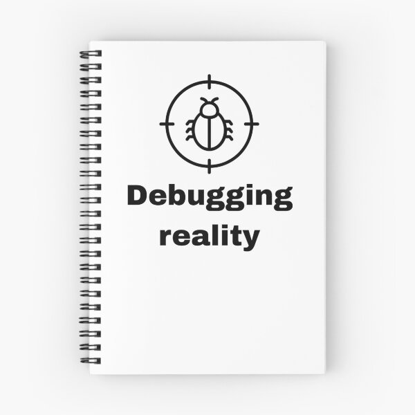 Item preview, Debugging Reality – Funny Programmer, Engineer & Data Analyst designed and sold by Identity Studio.
