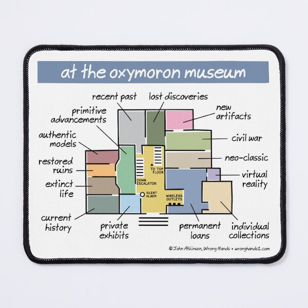 Item preview, at the oxymoron museum designed and sold by WrongHands.