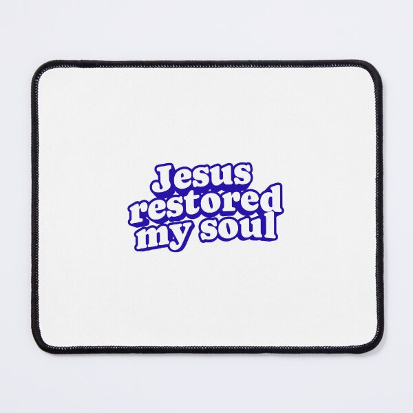 Item preview, JESUS RESTORED MY SOUL designed and sold by Keren.urcia.