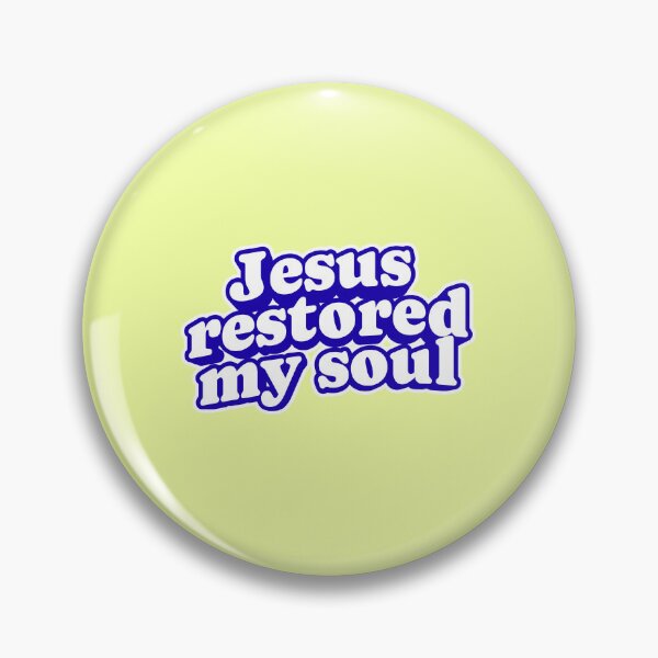 Item preview, JESUS RESTORED MY SOUL designed and sold by Keren.urcia.
