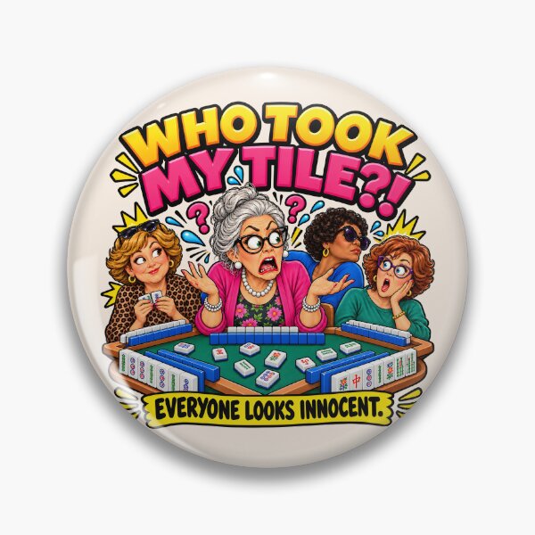 Item preview, Who Took My Tile? Funny Mahjong Player Gift, Game Night Women designed and sold by WearVerse440.