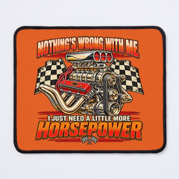 Item preview, Nothing’s Wrong With Me I Just Need A Little More Horsepower T-Shirt designed and sold by TZehrfeldPhotos.