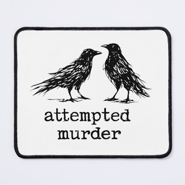 Item preview, Attempted Murder Crows — Funny Gothic Bird Pun Design designed and sold by Krasnovaovaova.