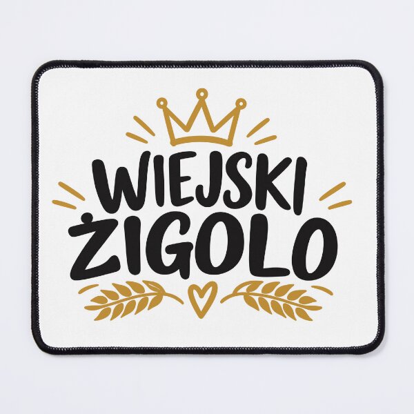 Item preview, Wiejski Żigolo Humor Dla Faceta designed and sold by PRINTIONAL.