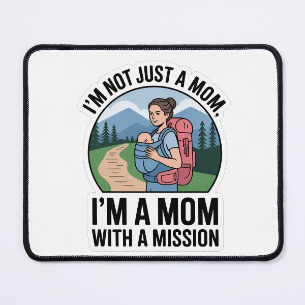 Item preview, Mom With A Mission Adventure designed and sold by NiftyWrx.