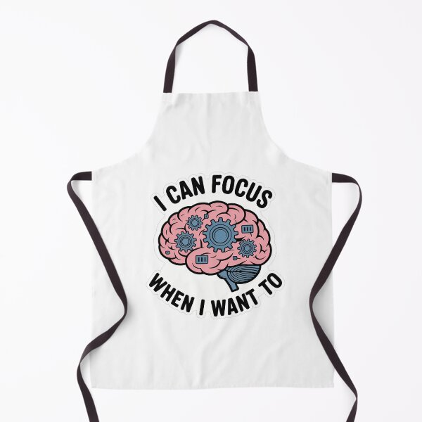 Item preview, Focus When I Want To Brain Gear Art designed and sold by NiftyWrx.