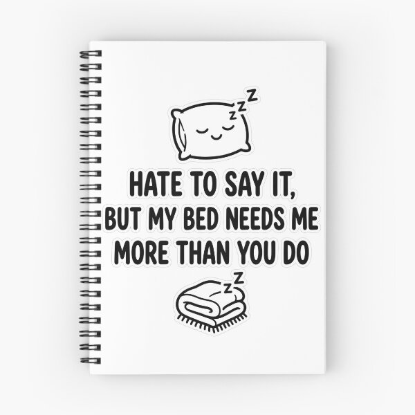 Item preview, My Bed Needs Me Funny Sleep Shirt designed and sold by Tininai.