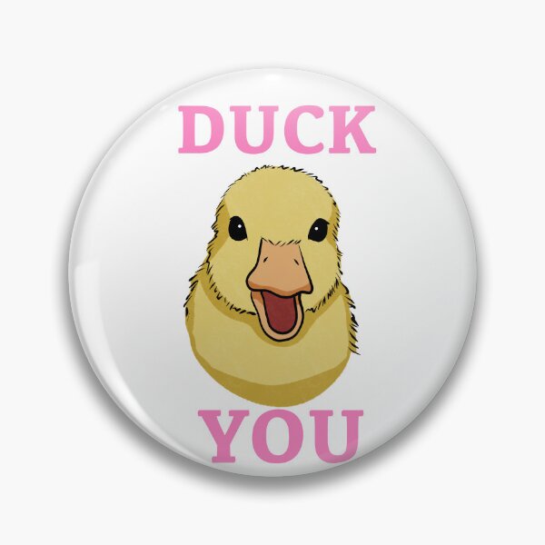 Item preview, Duck you designed and sold by SceamingGoose.
