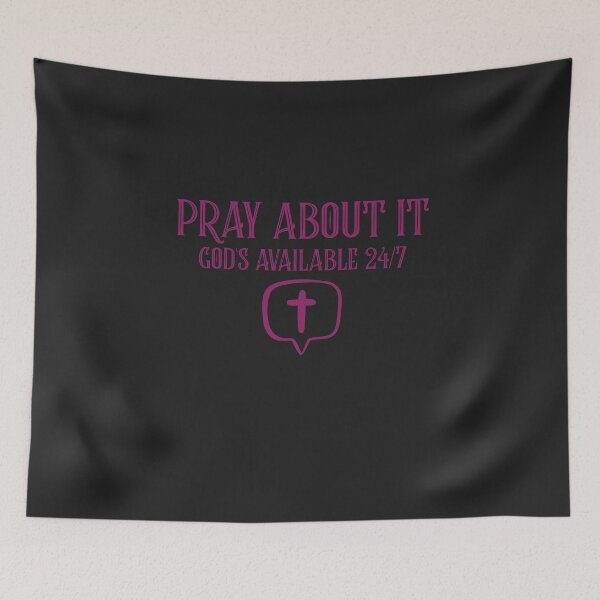 Item preview, GOD'S AVAILABLE 24/7... PRAY ABOUT IT! designed and sold by VFamdesigns.