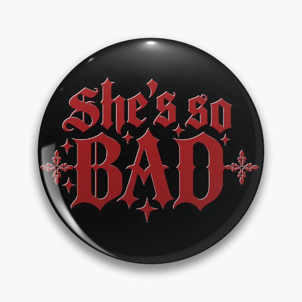 Item preview, She's so bad | atiny designed and sold by subliman.