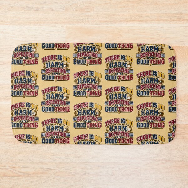Item preview, Good Things Bear Repeating designed and sold by Quote Gallery.