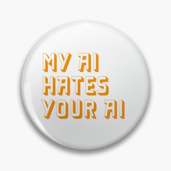 Item preview, My AI Hates Your AI designed and sold by KittenKarate.