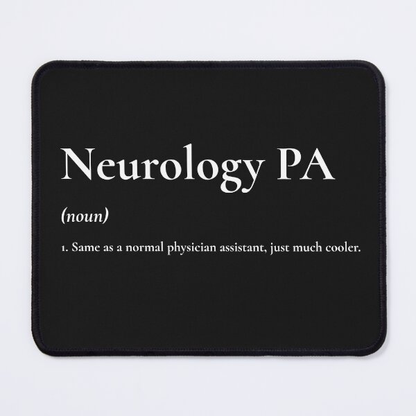 Item preview, Neurology PA designed and sold by piercedgirl13.