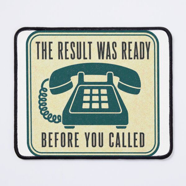 Item preview, The result was ready before you called. Lab sign designed and sold by BoosterShop.