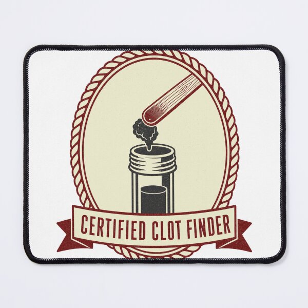 Item preview, Certified Clot Finder Hematology Badge Laboratory designed and sold by BoosterShop.